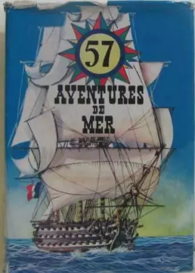 Couverture du produit · 57 aventures voyages et combats sur mer