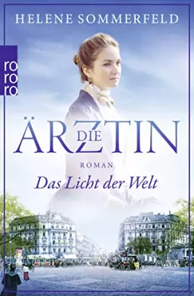Couverture du produit · Die Ärztin: Das Licht der Welt