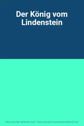 Couverture du produit · Der König vom Lindenstein