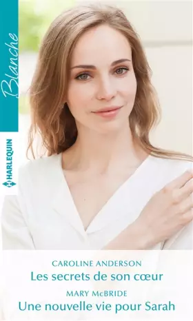 Couverture du produit · Les secrets de son coeur - Une nouvelle vie pour Sarah