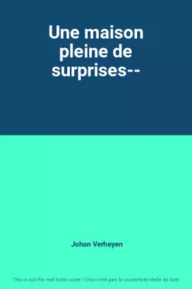 Couverture du produit · Une maison pleine de surprises--