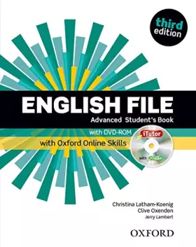Couverture du produit · ENGLISH FILE: ADVANCED: STUDENT'S BOOK WITH ITUTOR AND ONLIN
