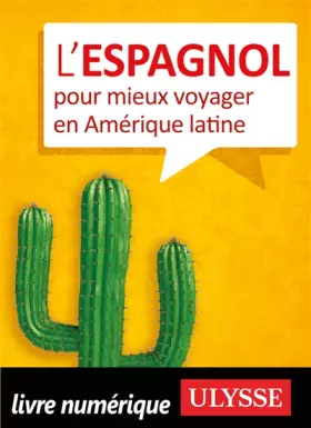 Couverture du produit · L'espagnol pour mieux voyager en Amérique latine