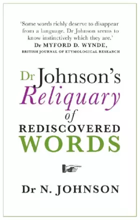 Couverture du produit · Dr Johnson's Reliquary of Rediscovered Words