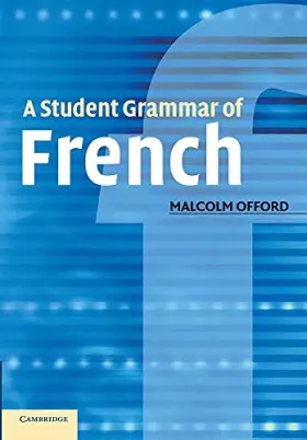 Couverture du produit · A Student Grammar of French