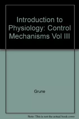 Couverture du produit · Introduction to Physiology: Volume 3