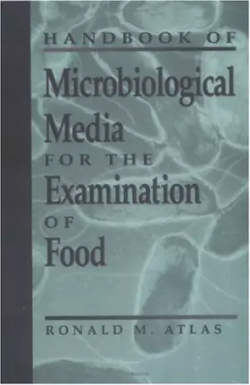 Couverture du produit · The Handbook of Microbiological Media for the Examination of Food