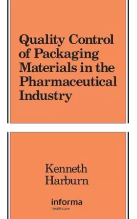 Couverture du produit · Quality Control of Packaging Materials in the Pharmaceutical Industry (Packaging and Converting Technology)