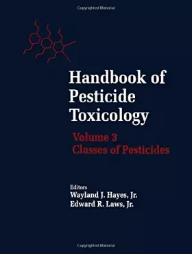 Couverture du produit · Handbook of Pesticide Toxicology, Volume 3: Classes of Pesticides