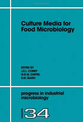 Couverture du produit · Culture Media for Food Microbiology (Volume 34) (Progress in Industrial Microbiology, Volume 34)