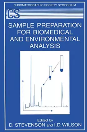 Couverture du produit · Sample Preparation for Biomedical and Environmental Analysis (The Chromatographic Society Symposium Series)