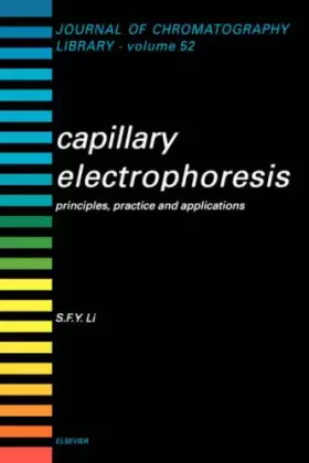 Couverture du produit · Capillary Electrophoresis: Principles, Practice and Applications