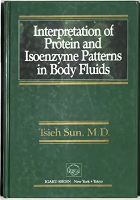 Couverture du produit · Interpretation of Protein and Isoenzyme Patterns in Body Fluids