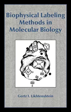 Couverture du produit · Biophysical Labeling Methods in Molecular Biology