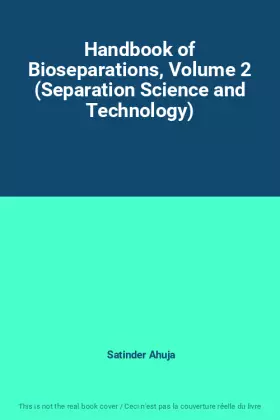 Couverture du produit · Handbook of Bioseparations, Volume 2 (Separation Science and Technology)