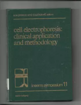 Couverture du produit · Cell electrophoresis: Clinical application and methodology : proceedings of the 1st International Symposium on Cell Electrophor