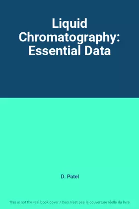 Couverture du produit · Liquid Chromatography: Essential Data