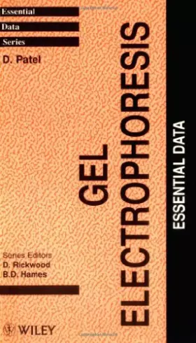 Couverture du produit · Gel Electrophoresis: Essential Data (Bios Essential Data)