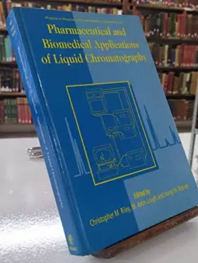 Couverture du produit · Pharmaceutical and Biomedical Applications of Liquid Chromatography