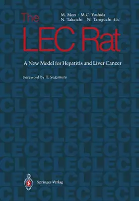 Couverture du produit · The LEC Rat: A New Model for Hepatitis and Liver Cancer