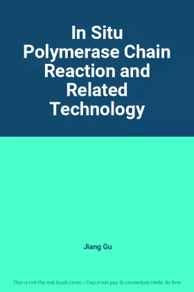 Couverture du produit · In Situ Polymerase Chain Reaction and Related Technology