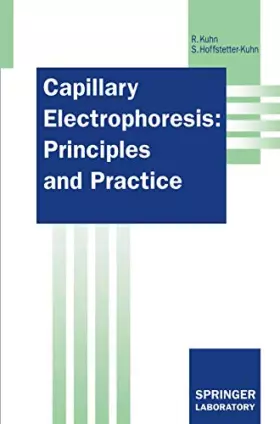Couverture du produit · Capillary Electrophoresis: Principles and Practice (Springer Lab Manuals)