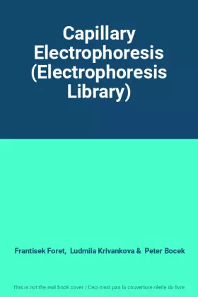 Couverture du produit · Capillary Electrophoresis (Electrophoresis Library)