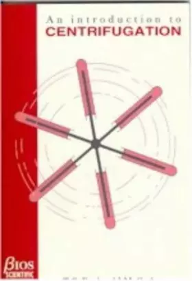 Couverture du produit · Introduction to Centrifugation (Introduction to Biotechniques)