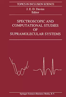 Couverture du produit · Spectroscopic and Computational Studies of Supramolecular Systems (Topics in Inclusion Science, 4)