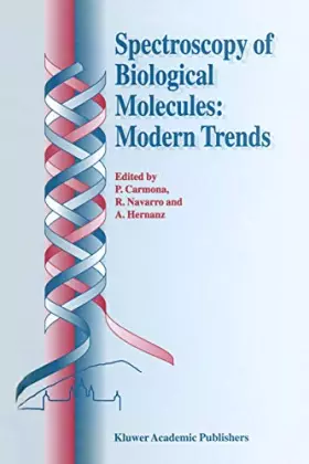 Couverture du produit · Spectroscopy of Biological Molecules: Modern Trends