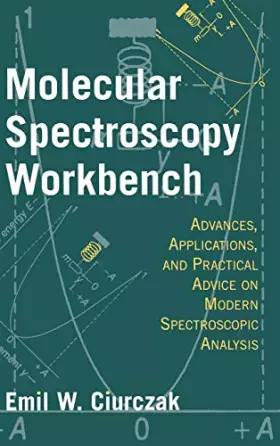Couverture du produit · Molecular Spectroscopy Workbench: Advances, Applications, and Practical Advice on Modern Spectroscopic Analysis (Translations: