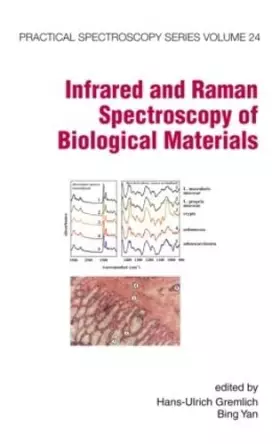 Couverture du produit · Infrared and Raman Spectroscopy of Biological Materials (Practical Spectroscopy)