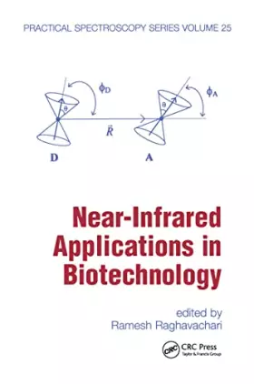 Couverture du produit · Near-Infrared Applications in Biotechnology (Practical Spectroscopy)