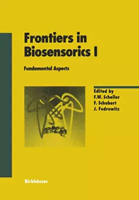 Couverture du produit · Frontiers in Biosensorics I: Fundamental Aspects (Experientia Supplementum, 80, Band 80)