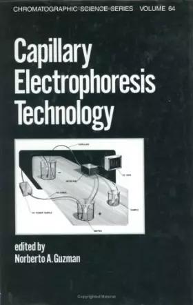 Couverture du produit · Capillary Electrophoresis Technology (Chromatographic Science)