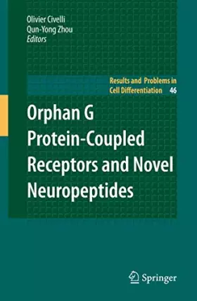 Couverture du produit · Orphan G Protein-Coupled Receptors and Novel Neuropeptides (Results and Problems in Cell Differentiation) (Results and Problems
