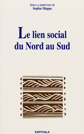 Couverture du produit · Le Lien social du Nord au Sud