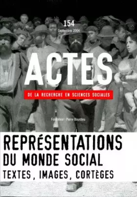 Couverture du produit · Actes de la recherche en sciences sociales, numéro 154 : Représentations du monde social
