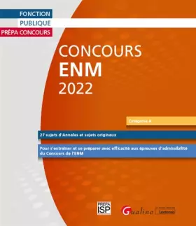 Couverture du produit · Concours ENM 2022: 27 sujets (annales et sujets originaux) pour s'entraîner et se préparer avec efficacité aux épreuves d'admis