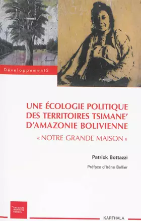 Couverture du produit · Une écologie politique des territoires Tsimane' d'Amazonie bolivienne