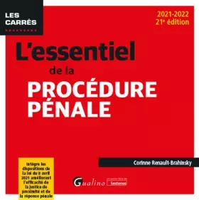 Couverture du produit · L'essentiel de la procédure pénale: Intègre les dispositions de la loi du 8 avril 2021 améliorant l'efficacité de la justice de