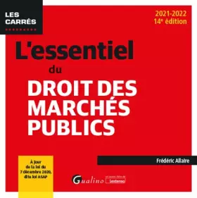 Couverture du produit · L'essentiel du droit des marchés publics: À jour de la loi du 7 décembre 2020, dite loi ASAP (2021-2022)