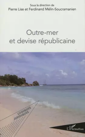 Couverture du produit · Outre Mer et Devise Republicaine