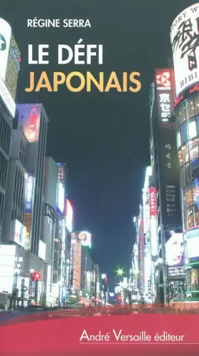 Couverture du produit · Le défi japonais: Tokyo s'ouvre au monde
