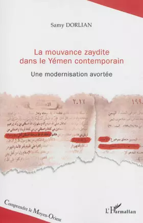 Couverture du produit · La mouvance zaydite dans le Yémen contemporain: Une modernisation avortée