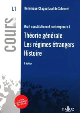 Couverture du produit · Droit constitutionnel contemporain 1. Théorie générale - Les régimes étrangers - Histoire - 9e éd.: Théorie générale - Les régi