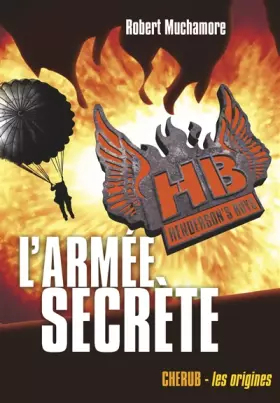 Couverture du produit · Henderson's Boys, Tome 3 : L'armée secrète