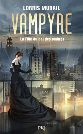 Couverture du produit · Vampyre - La Fille du Bal des Ombres