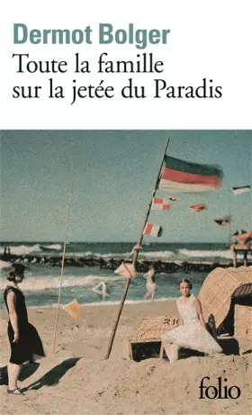Couverture du produit · Toute la famille sur la jetée du Paradis
