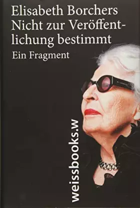 Couverture du produit · Nicht zur Veröffentlichung bestimmt: Ein Fragment